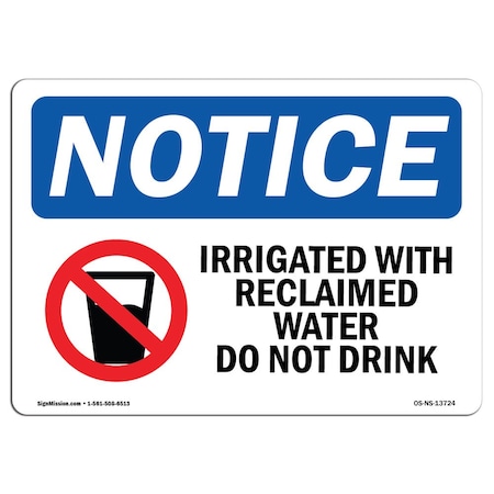 Signmission OSHA Notice, 5" Height, Irrigated With Reclaimed Water Sign With Symbol, 7" X 5", Landscape OS-NS-D-57-L-13724